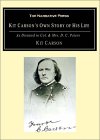 Kit Carson's Own Story of His Life